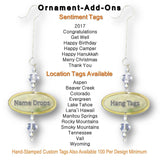 Ornament Add On Name Drop and Hang Tags Available